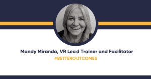 Mandy Miranda, VR Lead Trainer and Facilitator